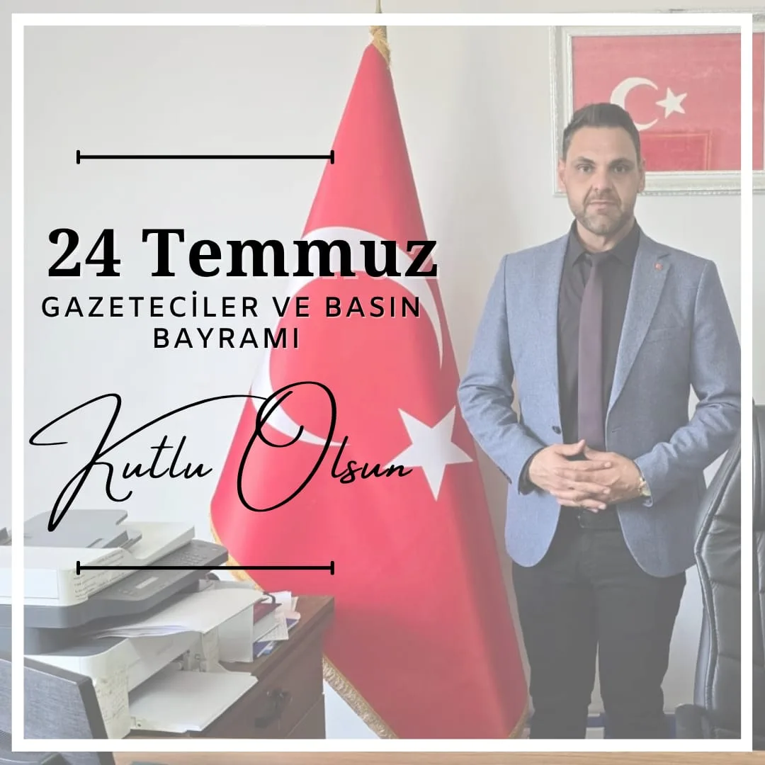 Başkan Güler :"24 Temmuz Gazeteciler Ve Basın Bayramı Kutlu Olsun"