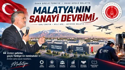 Malatya İçin Yeni Sanayi Vizyonu